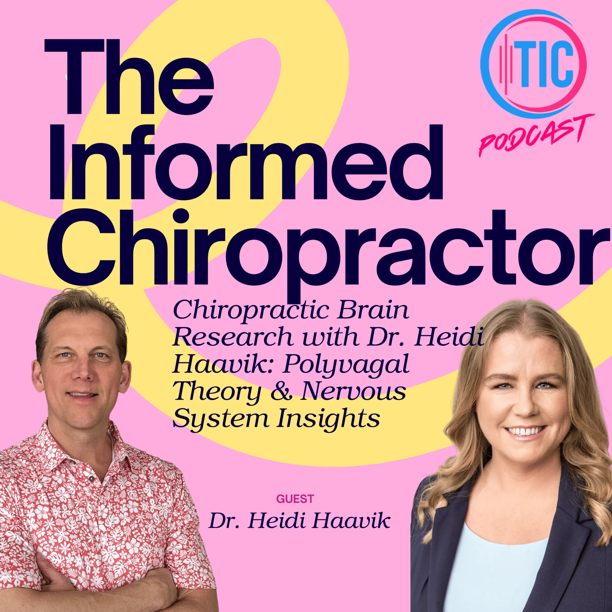 Chiropractic Brain Research with Dr. Heidi Haavik: Polyvagal Theory & Nervous System Insights